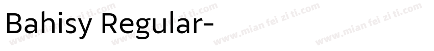 Bahisy Regular字体转换